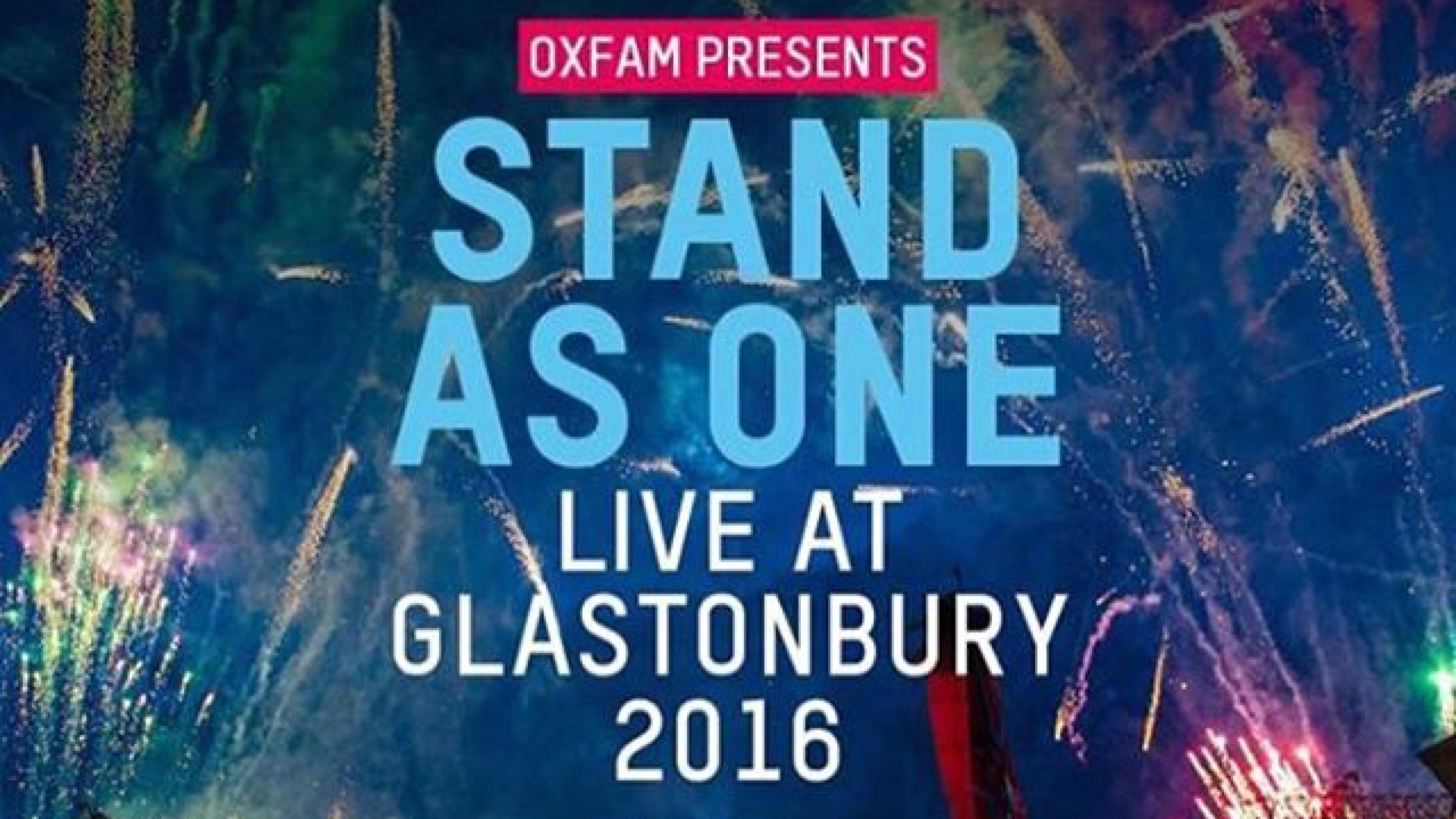 Stand as one - live at glastonbury 2016