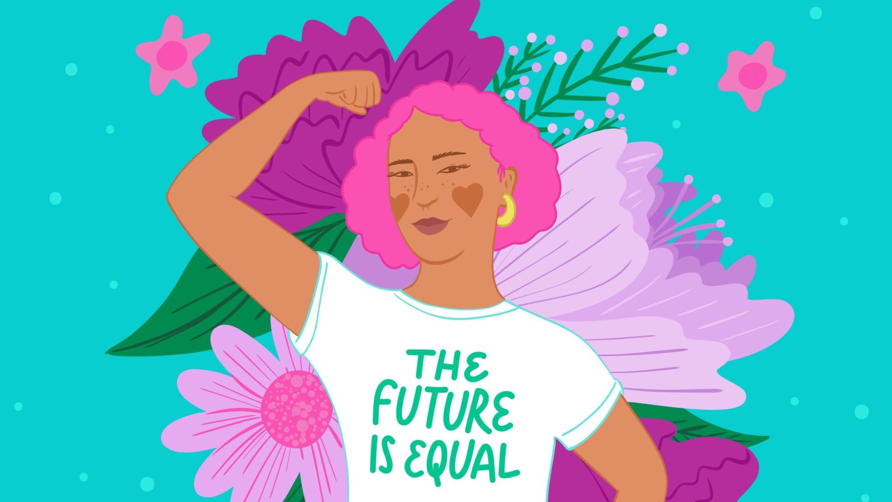 Bunte Grafik, auf der eine Frau mit pinken Haaren die Faust in die Luft streckt. Auf ihrem weißen T-Shirt steht "The future is equal".